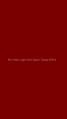 Tampilan Antarmuka Aplikasi Peri Hoki Login Slot Gacor Tanpa Vpn - 4