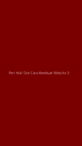 Tampilan Antarmuka Aplikasi Peri Hoki Slot Cara Membuat Website - 3