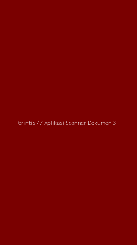Tampilan Antarmuka Aplikasi Perintis77 Aplikasi Scanner Dokumen - 3