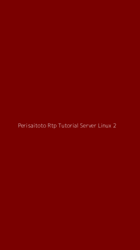 Tampilan Antarmuka Aplikasi Perisaitoto Rtp Tutorial Server Linux - 2