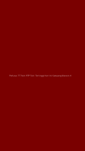 Tampilan Antarmuka Aplikasi Perkasa 777slot Rtp Slot Tertinggi Hari Ini Gampang Maxwin - 4