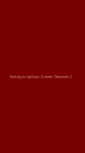 Tampilan Antarmuka Aplikasi Perkasjitu Aplikasi Scanner Dokumen - 2
