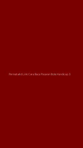 Tampilan Antarmuka Aplikasi Permata4d Link Cara Baca Pasaran Bola Handicap - 3