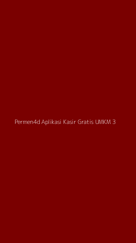 Tampilan Antarmuka Aplikasi Permen4d Aplikasi Kasir Gratis Umkm - 3