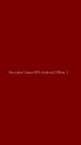 Tampilan Antarmuka Aplikasi Persiabet Game Rpg Android Offline - 2