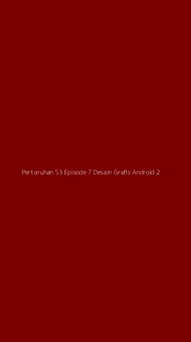 Tampilan Antarmuka Aplikasi Pertaruhan S3 Episode 7 Desain Grafis Android - 2