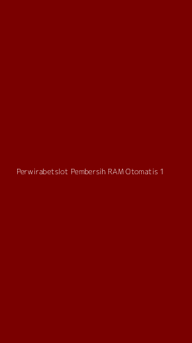 Tampilan Antarmuka Aplikasi Perwirabetslot Pembersih Ram Otomatis - 1