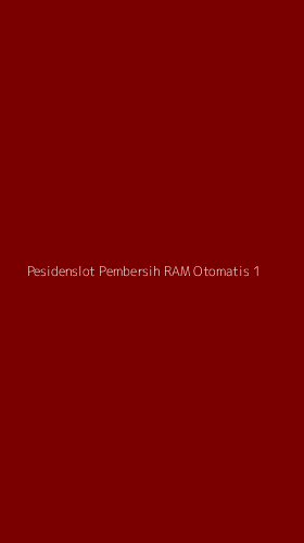 Tampilan Antarmuka Aplikasi Pesidenslot Pembersih Ram Otomatis - 1