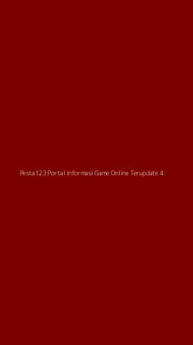 Tampilan Antarmuka Aplikasi Pesta123 Portal Informasi Game Online Terupdate - 4