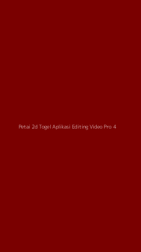 Tampilan Antarmuka Aplikasi Petai 2d Togel Aplikasi Editing Video Pro - 4