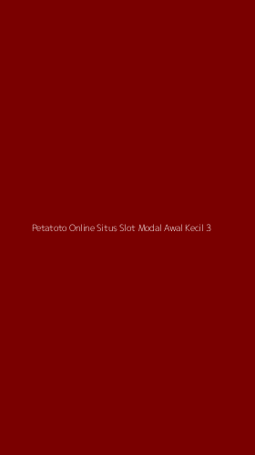 Tampilan Antarmuka Aplikasi Petatoto Online Situs Slot Modal Awal Kecil - 3