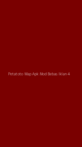 Tampilan Antarmuka Aplikasi Petatoto Wap Apk Mod Bebas Iklan - 4
