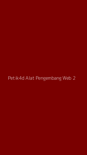 Tampilan Antarmuka Aplikasi Petik4d Alat Pengembang Web - 2
