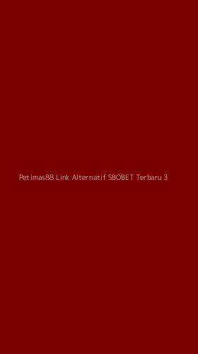 Tampilan Antarmuka Aplikasi Petimas88 Link Alternatif Sbobet Terbaru - 3