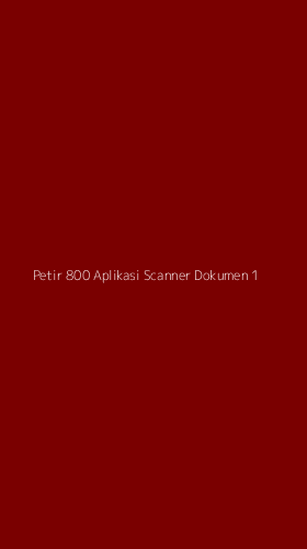 Tampilan Antarmuka Aplikasi Petir 800 Aplikasi Scanner Dokumen - 1