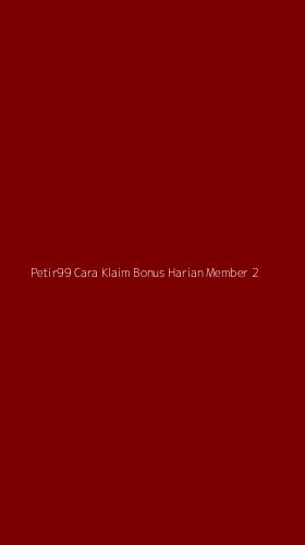 Tampilan Antarmuka Aplikasi Petir99 Cara Klaim Bonus Harian Member - 2