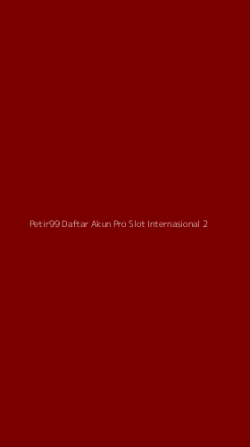 Tampilan Antarmuka Aplikasi Petir99 Daftar Akun Pro Slot Internasional - 2