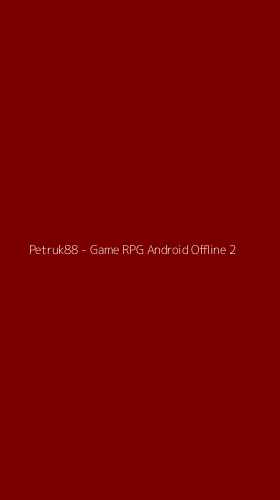 Tampilan Antarmuka Aplikasi Petruk88 - Game RPG Android Offline - 2