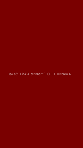 Tampilan Antarmuka Aplikasi Pewe69 Link Alternatif Sbobet Terbaru - 4
