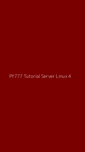 Tampilan Antarmuka Aplikasi Pf777 Tutorial Server Linux - 4