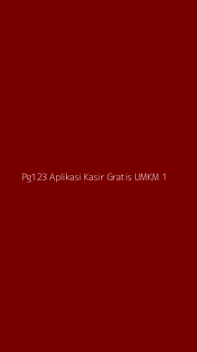 Tampilan Antarmuka Aplikasi Pg123 Aplikasi Kasir Gratis Umkm - 1