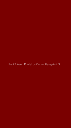 Tampilan Antarmuka Aplikasi Pgs77 Agen Roulette Online Uang Asli - 3