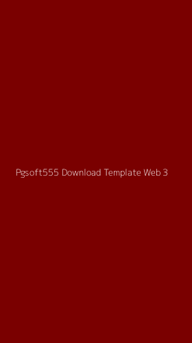 Tampilan Antarmuka Aplikasi Pgsoft555 Download Template Web - 3