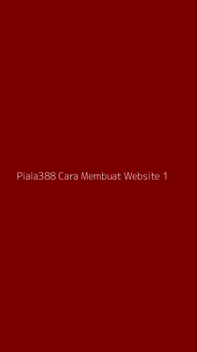 Tampilan Antarmuka Aplikasi Piala388 Cara Membuat Website - 1