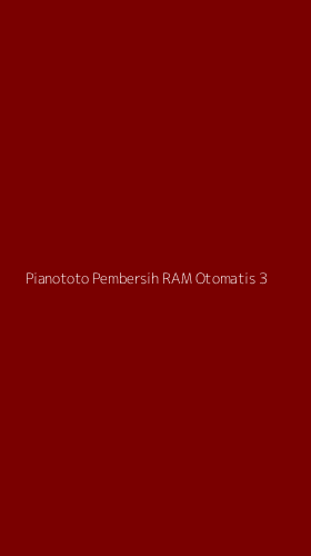 Tampilan Antarmuka Aplikasi Pianototo Pembersih Ram Otomatis - 3