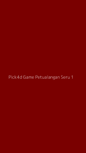 Tampilan Antarmuka Aplikasi Pick4d Game Petualangan Seru - 1