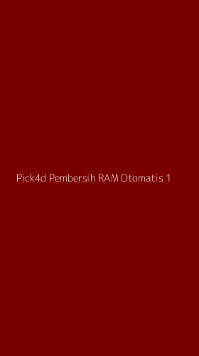 Tampilan Antarmuka Aplikasi Pick4d Pembersih Ram Otomatis - 1