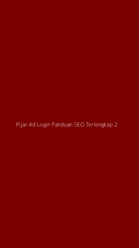 Tampilan Antarmuka Aplikasi Pijar 4d Login Panduan Seo Terlengkap - 2