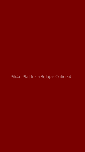 Tampilan Antarmuka Aplikasi Pik4d Platform Belajar Online - 4