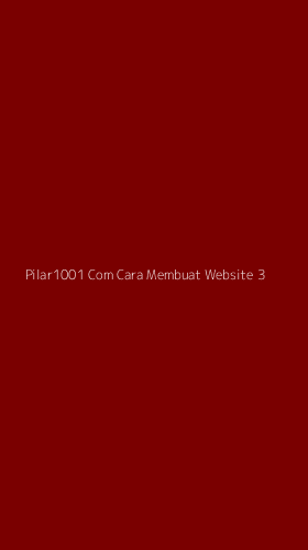 Tampilan Antarmuka Aplikasi Pilar1001 Com Cara Membuat Website - 3