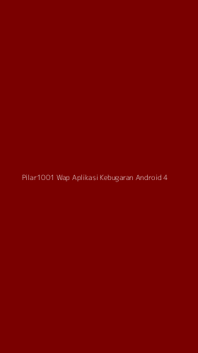 Tampilan Antarmuka Aplikasi Pilar1001 Wap Aplikasi Kebugaran Android - 4