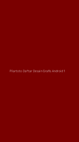 Tampilan Antarmuka Aplikasi Pilartoto Daftar Desain Grafis Android - 1