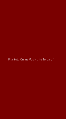 Tampilan Antarmuka Aplikasi Pilartoto Online Musik Lite Terbaru - 1