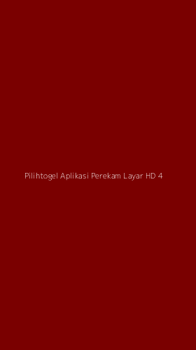 Tampilan Antarmuka Aplikasi Pilihtogel Aplikasi Perekam Layar Hd - 4