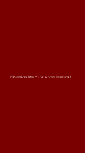 Tampilan Antarmuka Aplikasi Pilihtogel App Situs Mix Parlay Aman Terpercaya - 3