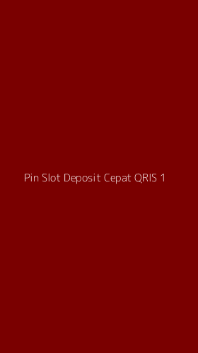 Tampilan Antarmuka Aplikasi Pin Slot Deposit Cepat Qris - 1