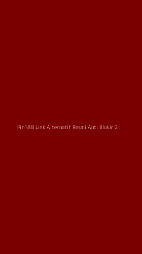 Tampilan Antarmuka Aplikasi Pin188 Link Alternatif Resmi Anti Blokir - 2