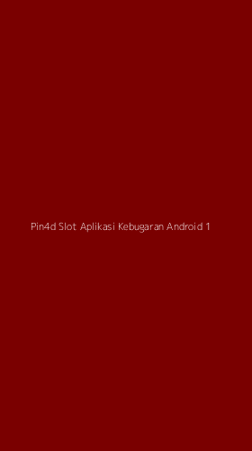 Tampilan Antarmuka Aplikasi Pin4d Slot Aplikasi Kebugaran Android - 1