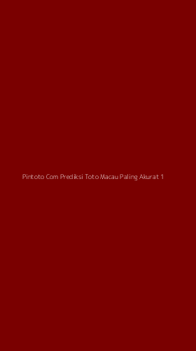 Tampilan Antarmuka Aplikasi Pintoto Com Prediksi Toto Macau Paling Akurat - 1