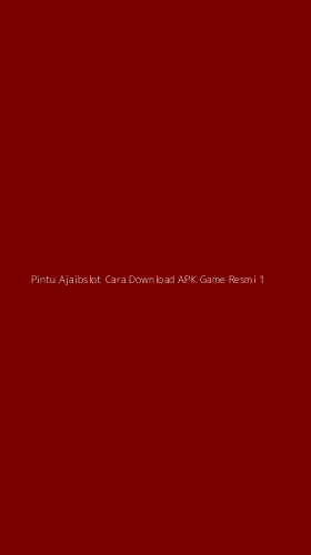 Tampilan Antarmuka Aplikasi Pintu Ajaibslot Cara Download Apk Game Resmi - 1