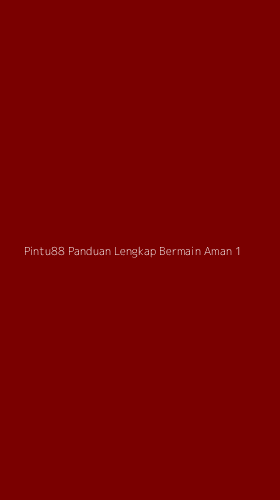 Tampilan Antarmuka Aplikasi Pintu88 Panduan Lengkap Bermain Aman - 1
