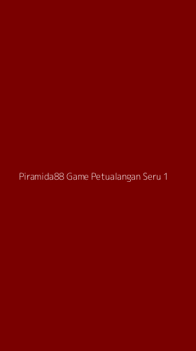 Tampilan Antarmuka Aplikasi Piramida88 Game Petualangan Seru - 1