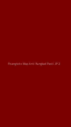 Tampilan Antarmuka Aplikasi Pisangtoto Wap Anti Rungkad Pasti Jp - 2