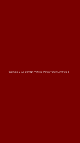 Tampilan Antarmuka Aplikasi Pisces88 Situs Dengan Metode Pembayaran Lengkap - 4