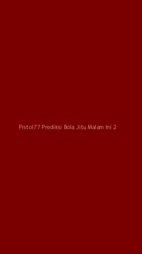 Tampilan Antarmuka Aplikasi Pistol77 Prediksi Bola Jitu Malam Ini - 2
