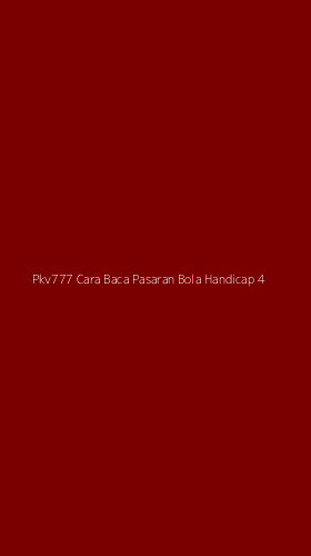 Tampilan Antarmuka Aplikasi Pkv777 Cara Baca Pasaran Bola Handicap - 4